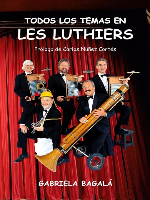 Title details for Todos los temas en Les Luthiers by Liria Gabriela Bagalá - Available